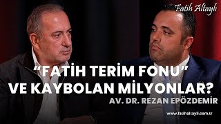 Fatih Altaylı ile Pazar Sohbeti: "Fatih Terim Fonu" ile kim dolandırıldı? / Av. Dr. Rezan Epözdemir