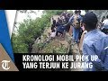 Kronologi Kecelakaan Mobil Pickup yang Terjun ke Jurang