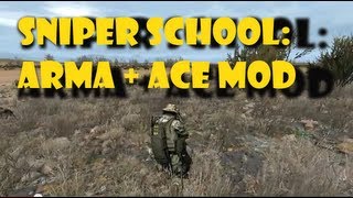 Arma 2 OA ACE Quick & Simple Sniper Guide (tutorial)