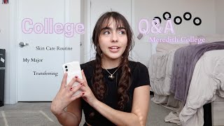 College Q\u0026A!! //MEREDITH COLLEGE // Coffee Shops + Skin Care Routine + Relationship advice