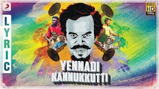 Yennadi Kannukkutti - Lyric Video (Tamil) | Anthony Daasan | Latest Tamil Hits