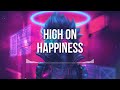 High On Happiness - FW MUSIC