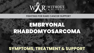 EMBRYONAL RHABDOMYOSARCOMA