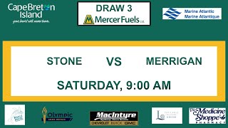 Mercer Fuels Cashspiel || Draw 3 - Team Stone vs Team Merrigan