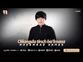 Muhammad Ahmad - Oilangda tinch bo’lmasa (audio 2024)