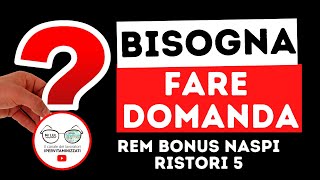 REDDITO DI EMERGENZA NUOVI BONUS RISTORI 5 FONDO PERDUTO: BISOGNA FARE DOMANDA?