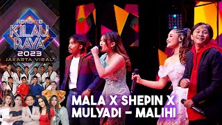 Mala Agatha x Shepin Misa x Mulyadi - Malihi| ROAD TO KILAU RAYA JAKARTA VIRAL