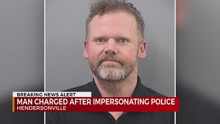 Hendersonville man charged with impersonating officer