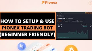 Pionex Trading Bot: How To Setup and Use Bot To Trade Bitcoin, Ethereum, Cardano, Doge ETC