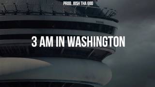 Drake Type Beat [Views x Boi-da1] "3 AM in Washington" (Prod. Josh Tha God)