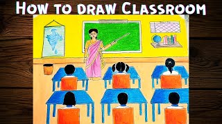 classroom drawing and colouring ll how to draw your classroom ll classroom drawing easy ll