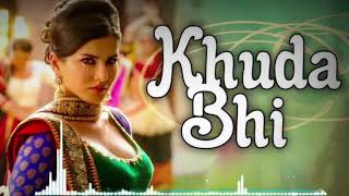 Khuda Bhi Jab (Slowed & Reverb) | Sunny Leone | Mohit Chauhan |Ek Paheli Leela | Nostalgic Tracks
