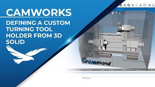 Defining a Custom Turning Tool Holder from 3D Solid