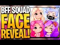 BFF SQUAD FACE REVEAL! (MeganPlays Roblox)