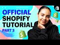 The OFFICIAL Shopify Tutorial: Set Up Your Store the Right Way (Part 3)