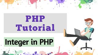 INTEGER IN PHP | INFINITY INTEGER IN PHP | Floats IN PHP | PHP IN ENGLISH AND TUTORIAL