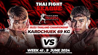 Chanachai VS Payaksrikorn | KARD CHUEK 69 KG | THAI FIGHT LEAGUE #41