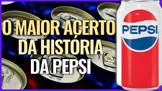 A AÇÃO QUE MUDOU A HISTÓRIA DA PEPSI - A MELHOR CAMPANHA DE MARKETING DA HISTÓRIA?