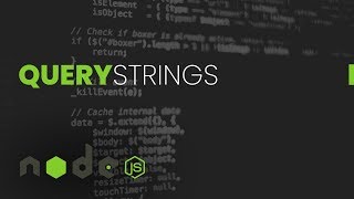 Query Strings in NodeJs