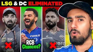 BHAI.. IPL ka ENDGAME!  DC & LSG Eliminated - RCB chances  | DC vs LSG