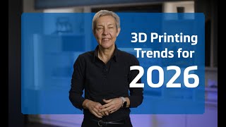 3D Printing Trends for 2026 — Sparking a Partnership Dynamic