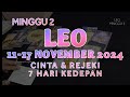 ZODIAK LEO 11-17 NOVEMBER 2024♌PERUNTUNGAN CINTA & REJEKI #7hari HARI KEDEPAN RAMALAN TAROT#leo