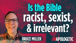 Is the Bible reliable? | Bruce Miller | Unapologetic 4/4