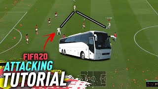HOW TO BREAK DOWN A COMPACT DEFENSIVE LINE - FIFA 20 ATTACKING TUTORIAL