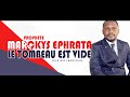 PROPHETE MARCKYS EPHRATA - LE TOMBAU EST VIDE (Clip Officiel )