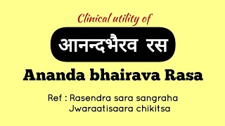 Ananda Bhairava Rasa - for Acute stages of Respiratory infections and Gastritis.