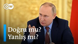 Putin'in Ukrayna'yı işgal gerekçeleri ne kadar doğru? - DW Türkçe