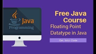 Floating Point Datatype In Java | getintocode.blogspot.com