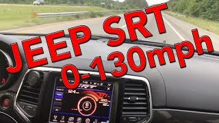 Jeep Grand Cherokee SRT 0-130 pull.