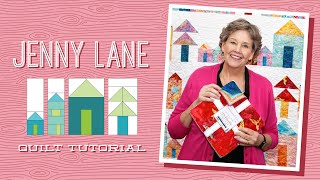 Make a Jenny Lane Quilt with Jenny Doan of Missouri Star (Video Tutorial)