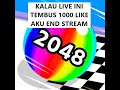 kalau live ini tembus 1000 like aku end stream 🔴BALL RUN 2048