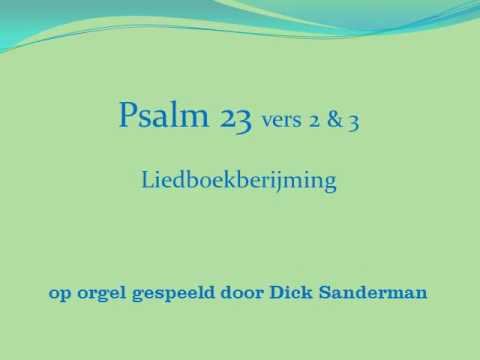 Psalm 23 Liedboek - YouTube