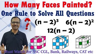 Painted Cubes II How Many Faces Painted? II Cubes Painted & Cut II Rule to Solve All Cube Problems