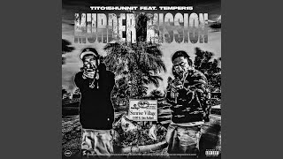 Murder Mission (feat. Temper15)