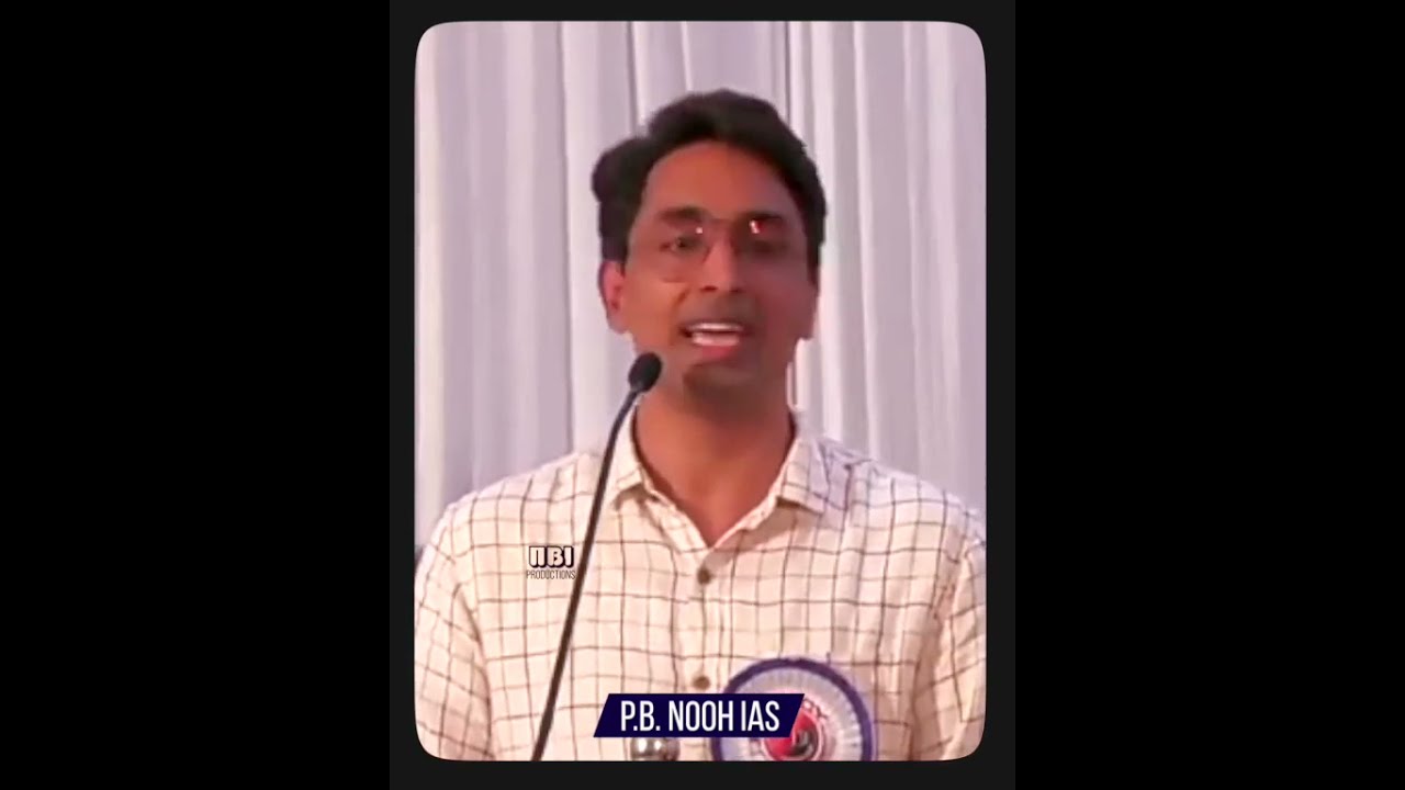 P.B. Nooh IAS #pbnoohias #motivation - YouTube