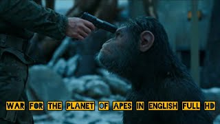 War for the planet of Apes in English  HD