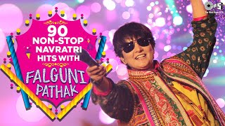 90 Non - Stop Navratri Hits With Falguni Pathak | Navratri Special | Garba Songs | Video Jukebox