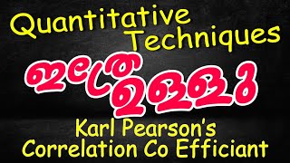 Karl Pearson's Correlation Coefficient | Quantitative Techniques | B.Com Calicut University