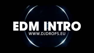 Dj Drops.eu - E.D.M INTRO!
