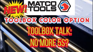 Matco Tools: New Toolbox Color Option, No More 5S Boxes? New Tool Truck Issues!