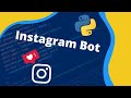 Create an Instagram Bot in under 5 Minutes | Python