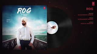 Rog :Sukshinder Shinda (Full Audio Song) Manjit Pandori | Latest Punjabi status 2019
