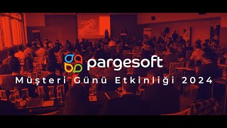 7. Geleneksel Pargesoft Müşteri Günü