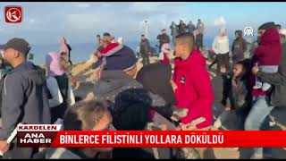 Kardelen TV | BİNLERCE FİLİSTİNLİ YOLLARA DÖKÜLDÜ