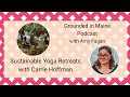 Bigger Life Adventures with Carrie Hoffman - Grounded In Maine Podcast with Amy Fagan