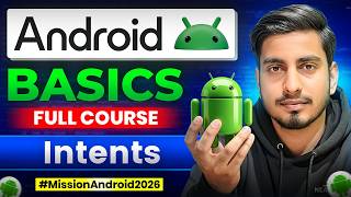 Working with Intents & Intent Filters - Android Basics 03